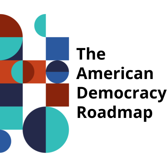 The American Democracy Roadmap